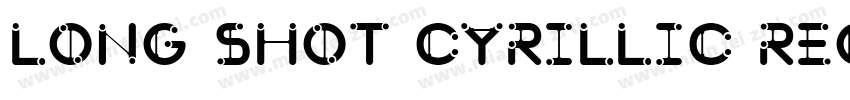 Long Shot Cyrillic Regular字体转换
